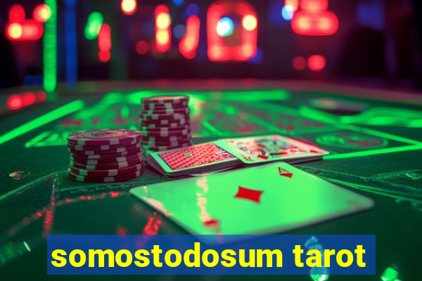 somostodosum tarot